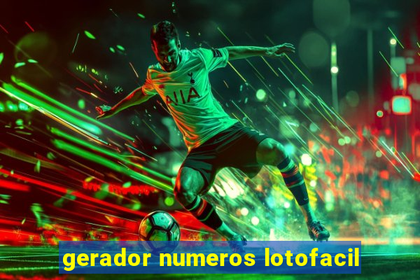 gerador numeros lotofacil